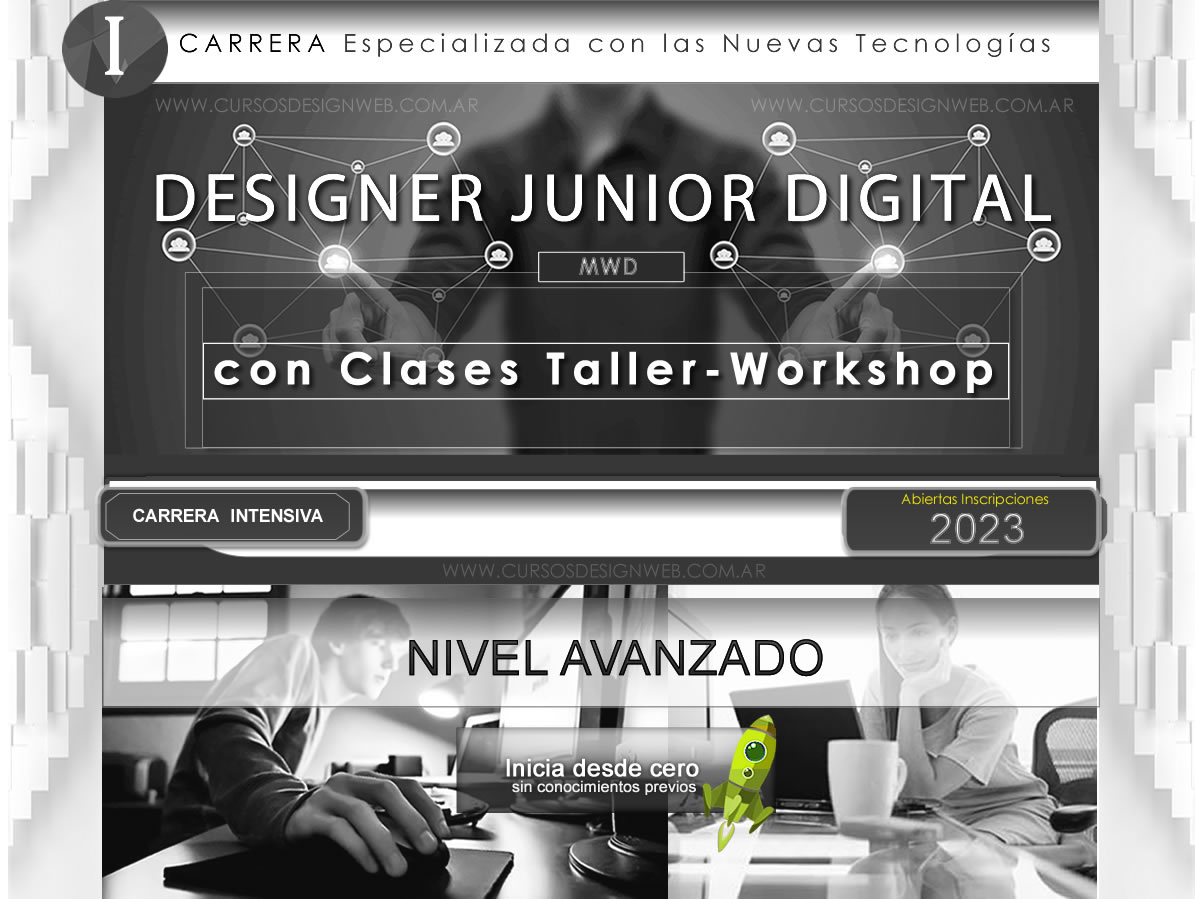 CURSOS DESIGN WEB FORMANDO LIDERES EN DISEÑO WEB Y PROGRAMACIÓN DE SITIOS WEB PROFESIONALES